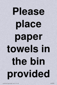 IV7003: Please place paper towels in the bin provided