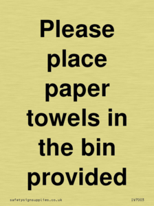 IV7003: Please place paper towels in the bin provided