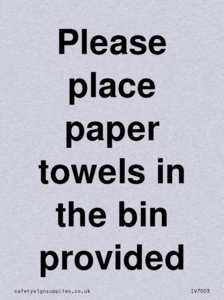 IV7003: Please place paper towels in the bin provided