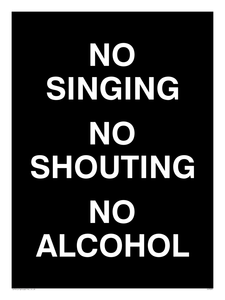 IV7029: NO SINGING NO SHOUTING NO ALCOHOL