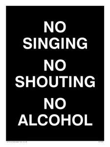 IV7029: NO SINGING NO SHOUTING NO ALCOHOL
