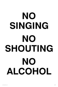 IV7030: NO SINGING NO SHOUTING NO ALCOHOL