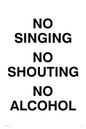IV7030: NO SINGING NO SHOUTING NO ALCOHOL