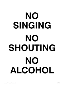 IV7030: NO SINGING NO SHOUTING NO ALCOHOL