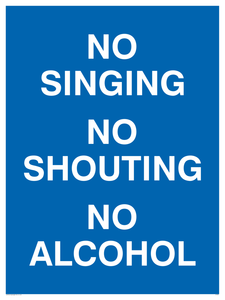 IV7031: NO SINGING NO SHOUTING NO ALCOHOL