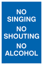 IV7031: NO SINGING NO SHOUTING NO ALCOHOL