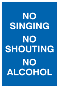 IV7031: NO SINGING NO SHOUTING NO ALCOHOL