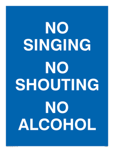 IV7031: NO SINGING NO SHOUTING NO ALCOHOL