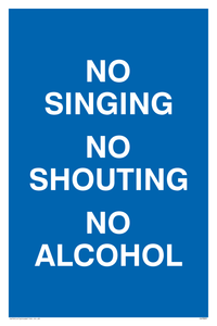 IV7031: NO SINGING NO SHOUTING NO ALCOHOL
