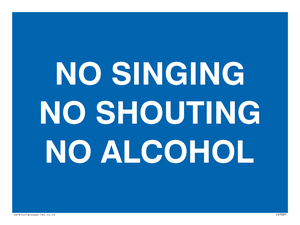IV7031: NO SINGING NO SHOUTING NO ALCOHOL