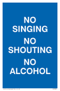 IV7031: NO SINGING NO SHOUTING NO ALCOHOL