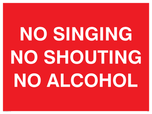 IV7032: NO SINGING NO SHOUTING NO ALCOHOL
