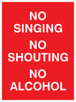 IV7032: NO SINGING NO SHOUTING NO ALCOHOL