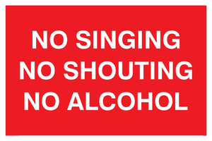 IV7032: NO SINGING NO SHOUTING NO ALCOHOL