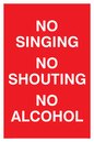 IV7032: NO SINGING NO SHOUTING NO ALCOHOL