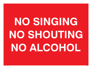 IV7032: NO SINGING NO SHOUTING NO ALCOHOL