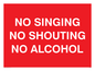 IV7032: NO SINGING NO SHOUTING NO ALCOHOL