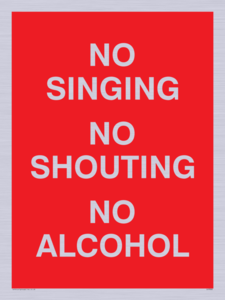 IV7032: NO SINGING NO SHOUTING NO ALCOHOL