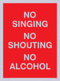 IV7032: NO SINGING NO SHOUTING NO ALCOHOL
