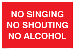 IV7032: NO SINGING NO SHOUTING NO ALCOHOL