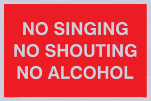 IV7032: NO SINGING NO SHOUTING NO ALCOHOL
