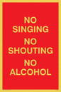 IV7032: NO SINGING NO SHOUTING NO ALCOHOL