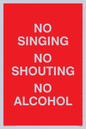 IV7032: NO SINGING NO SHOUTING NO ALCOHOL