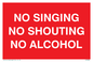 IV7032: NO SINGING NO SHOUTING NO ALCOHOL