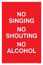 IV7032: NO SINGING NO SHOUTING NO ALCOHOL