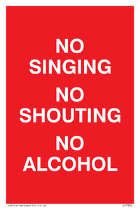 IV7032: NO SINGING NO SHOUTING NO ALCOHOL