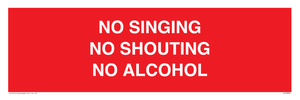 IV7032: NO SINGING NO SHOUTING NO ALCOHOL