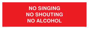 IV7032: NO SINGING NO SHOUTING NO ALCOHOL