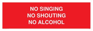IV7032: NO SINGING NO SHOUTING NO ALCOHOL