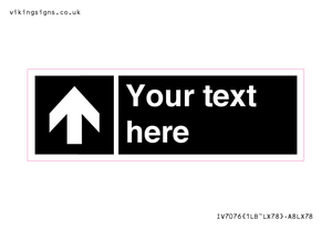 IV7076: Custom Directional signage black arrow up