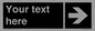 IV7078: Custom Directional signage black arrow right