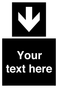 IV7080: Custom Directional signage black arrow down