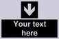 IV7080: Custom Directional signage black arrow down