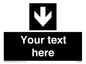 IV7080: Custom Directional signage black arrow down