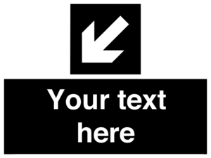 IV7081: Custom Directional signage black arrow down left