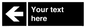 IV7082: Custom Directional signage black arrow left