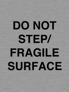 IV7112: DO NOT STEP/ FRAGILE SURFACE