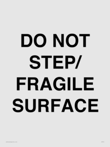 IV7112: DO NOT STEP/ FRAGILE SURFACE