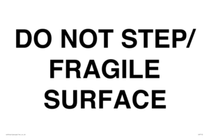 IV7112: DO NOT STEP/ FRAGILE SURFACE
