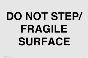 IV7112: DO NOT STEP/ FRAGILE SURFACE