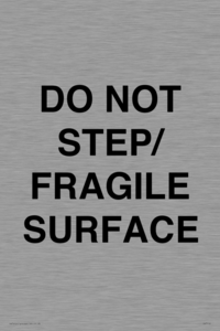 IV7112: DO NOT STEP/ FRAGILE SURFACE