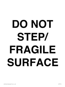 IV7112: DO NOT STEP/ FRAGILE SURFACE
