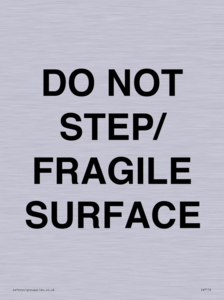 IV7112: DO NOT STEP/ FRAGILE SURFACE