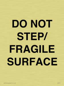 IV7112: DO NOT STEP/ FRAGILE SURFACE