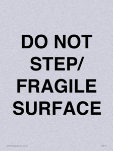 IV7112: DO NOT STEP/ FRAGILE SURFACE