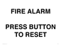 IV7113: FIRE ALARM PRESS BUTTON TO RESET